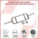 Chrome Tricep Bar Barbell Heavy Duty with Spinlock Collars